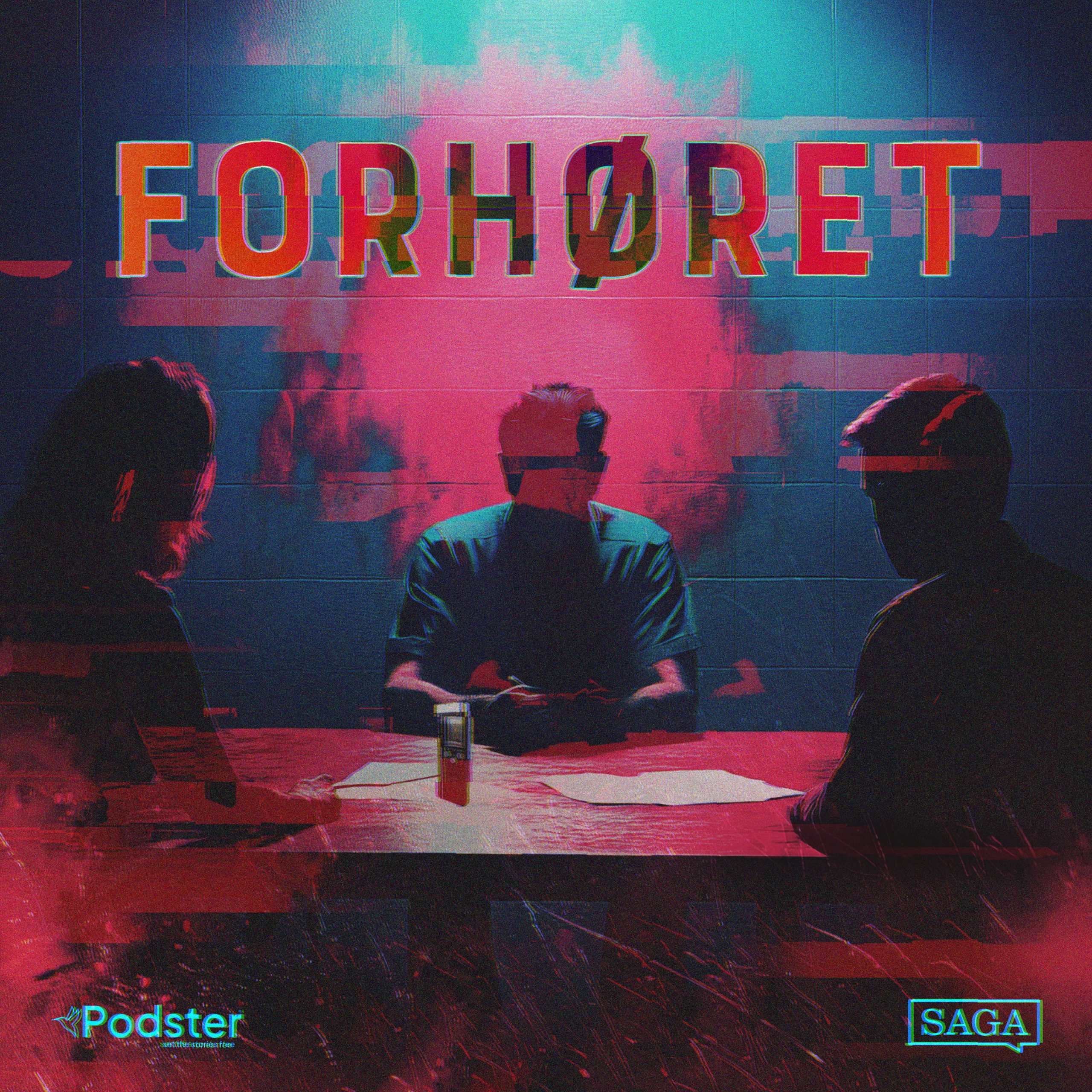 Forhøret Podster Saga Talks