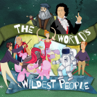 The World's Wildest People